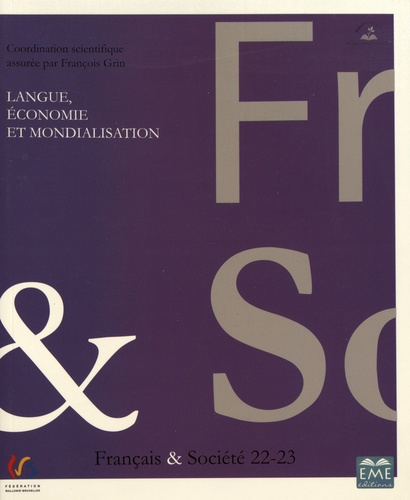 Français & Société N° 22-23 : Langue, économie et mondialisation