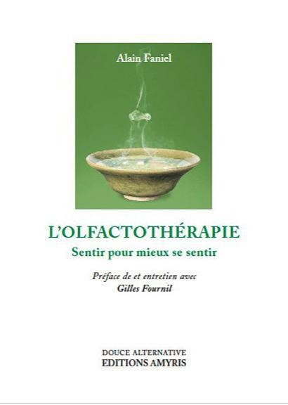 L'olfactothérapie. Sentir pour mieux se sentir