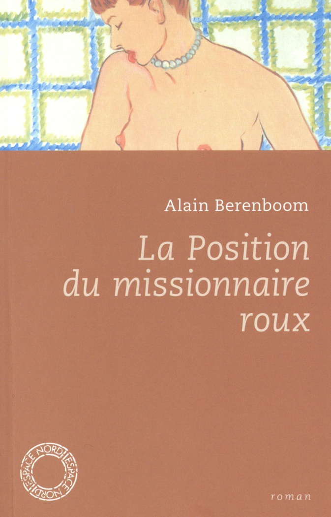 La position du missionnaire roux