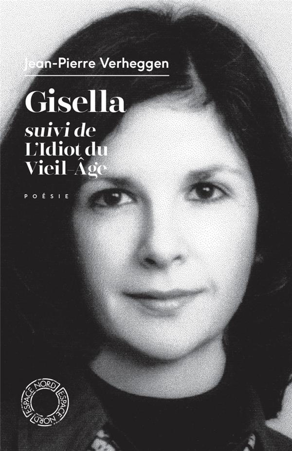 GISELLA SUIVI DE L'IDIOT DU VIEIL AGE