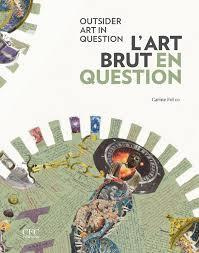 L'art brut en question