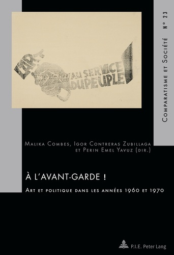 A L'AVANT-GARDE ! ART ET POLITIQUE DANS LES ANNEES 1960 ET 1970