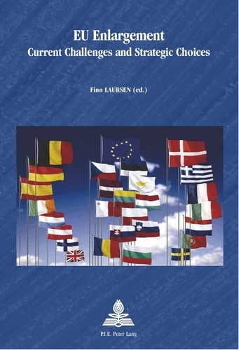 EU Enlargement. Current Challenges and Strategic Choices