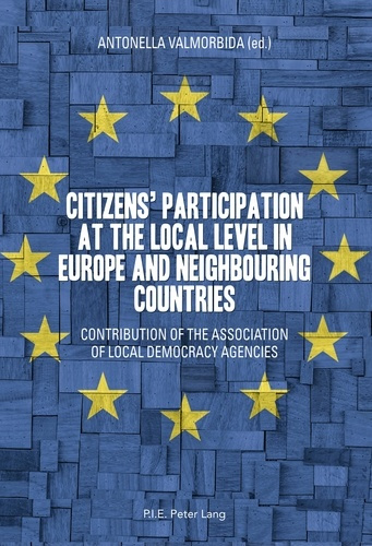 Citizens’ participation at the local level in Europe and Neighbouring Countries. Contribution of the