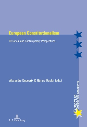 European Constitutionalism. Historical and Contemporary Perspectives