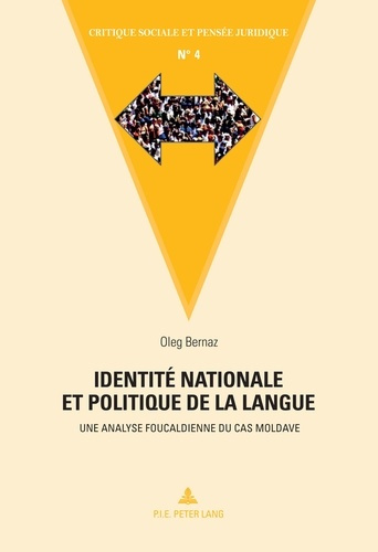 Identité nationale et politique de la langue. Une analyse foucaldienne du cas moldave