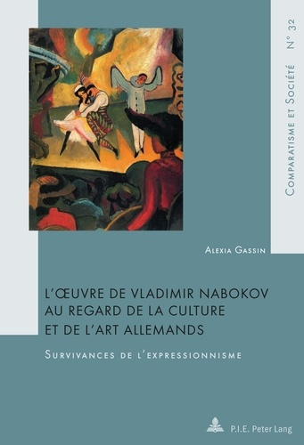 L'oeuvre de Vladimir Nabokov au regard de la culture et de l'art allemands. Survivances de l'express