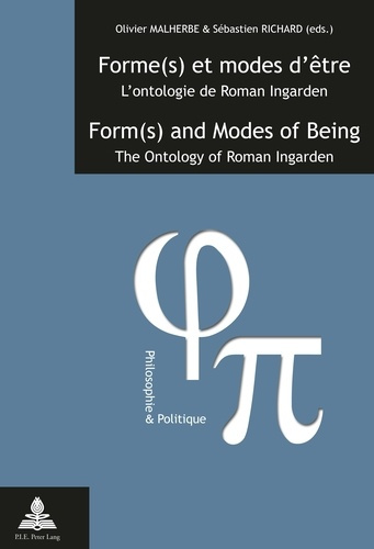 Forme(s) et modes d'être. L'ontologie de Roman Ingarden, Edition bilingue français-anglais