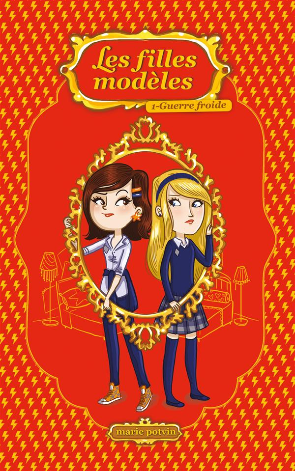 Les filles modèles Tome 1 : Guerre froide