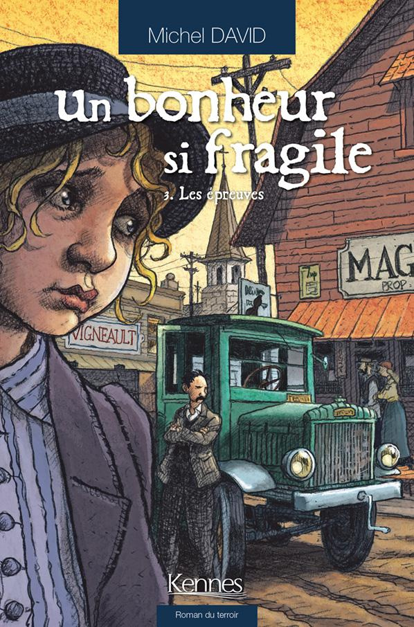 Un bonheur si fragile Tome 3 : Les épreuves