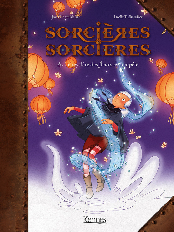 Sorcières Sorcières Tome 4 : Le mystères des fleurs de tempête