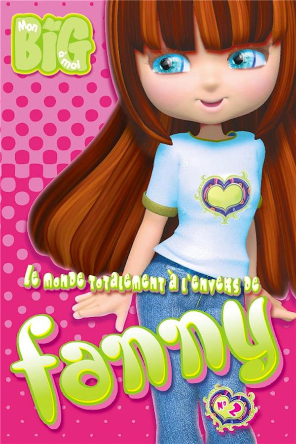 Le monde totalement à l'envers de Fanny Tome 2