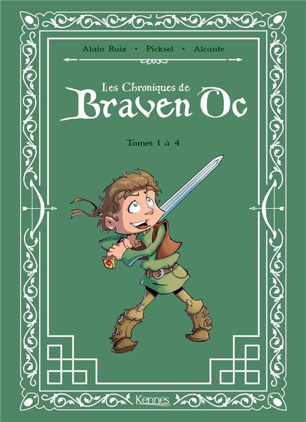 Les chroniques de Braven Oc Tomes 1 à 4