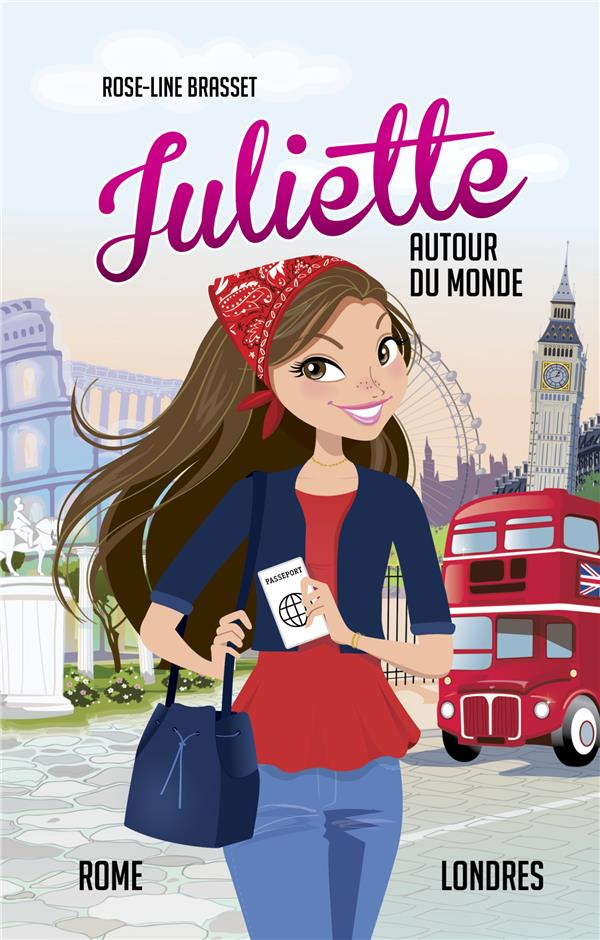 Juliette autour du monde Tome 4 : Rome - Londres