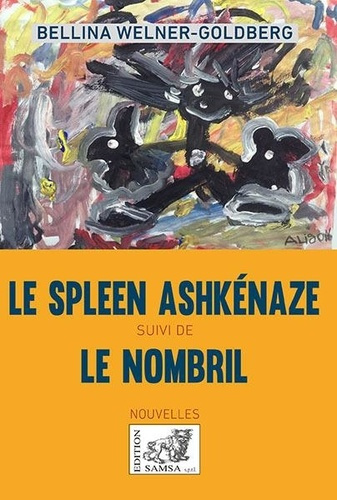 Le Spleen ashkénaze. Suivi de Le Nombril