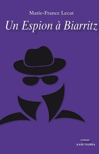 Un espion à Biarritz. Bolo Pacha