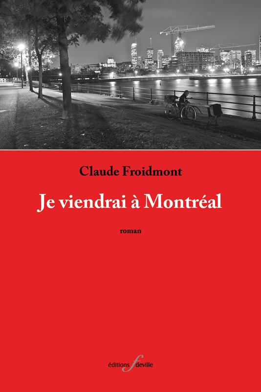 Je viendrai a montreal