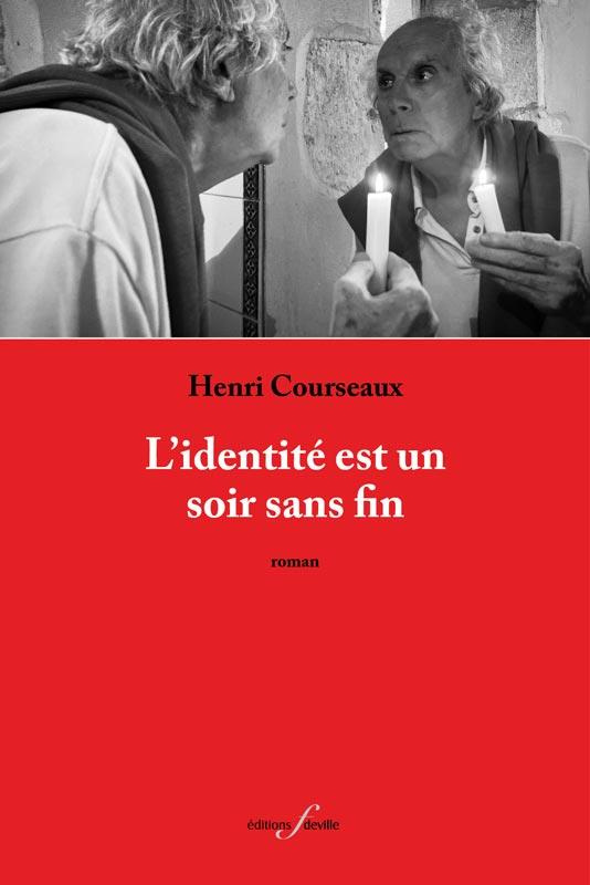 L'identité est un soir sans fin