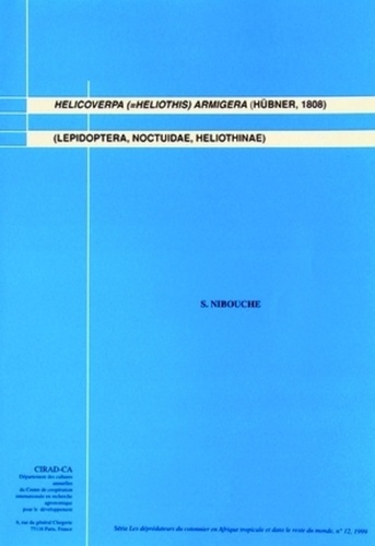 HELICOVERPA (= HELIOTHIS) ARMIGERA HUBNER, 1808) (LEPIDOPTERA, NOCTUIDAE, HELIOTHINAE)