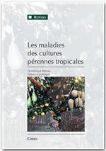 LES MALADIES DES CULTURES PERENNES TROPICALES