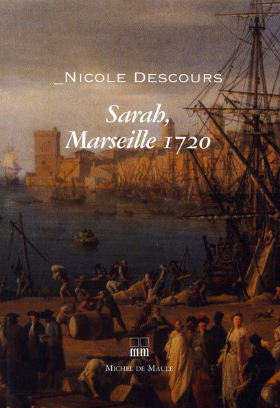 Sarah, Marseille 1720