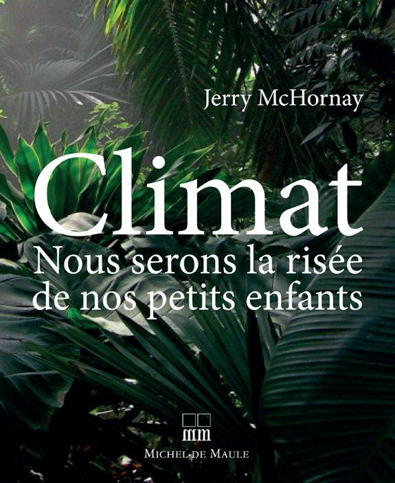 Le K : climat, nous serons la risée de nos petits-enfants