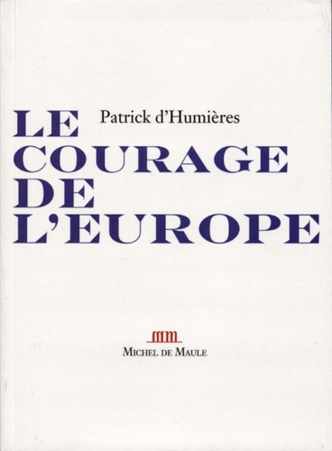 Le courage de l'Europe