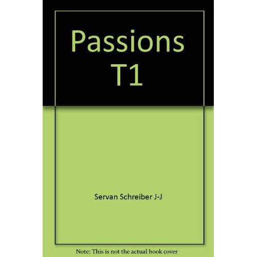 Passions - tome 1. 01