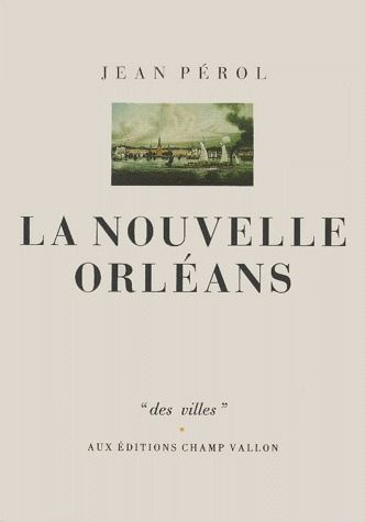 LA NOUVELLE ORLEANS
