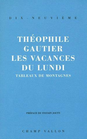 LES VACANCES DU LUNDI. Tableaux de montagnes
