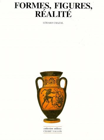 Formes, figures, réalité