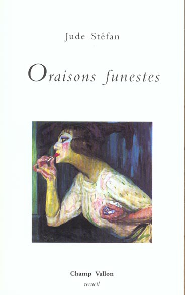 Oraisons funestes. Nouvelles ou Variations VII