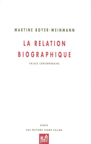 LA RELATION BIOGRAPHIQUE