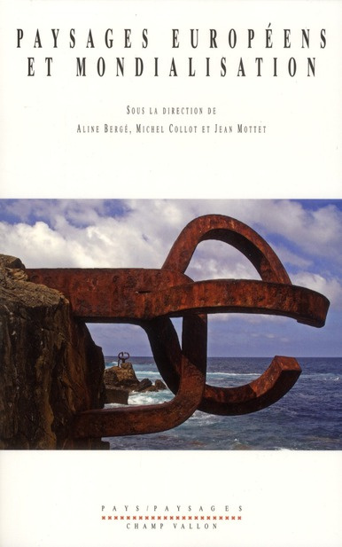 PAYSAGES EUROPEENS ET MONDIALISATION