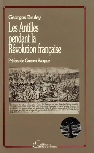 Les Antilles pendant la Révolution française