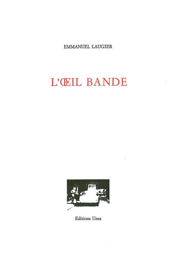 L'oeil bandé