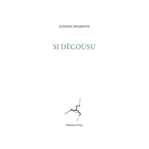 Si décousu