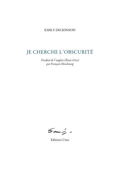 Je cherche l'obscurité. Poèmes 1866-1871
