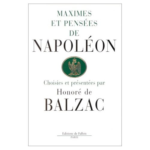 Maximes et pensées de Napoléon