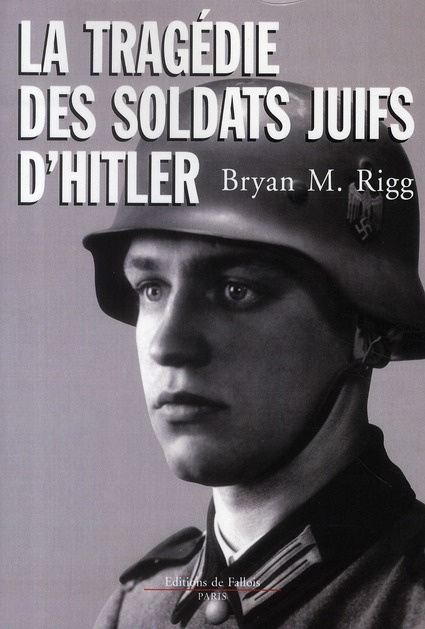 La tragédie des soldats juifs d'Hitler