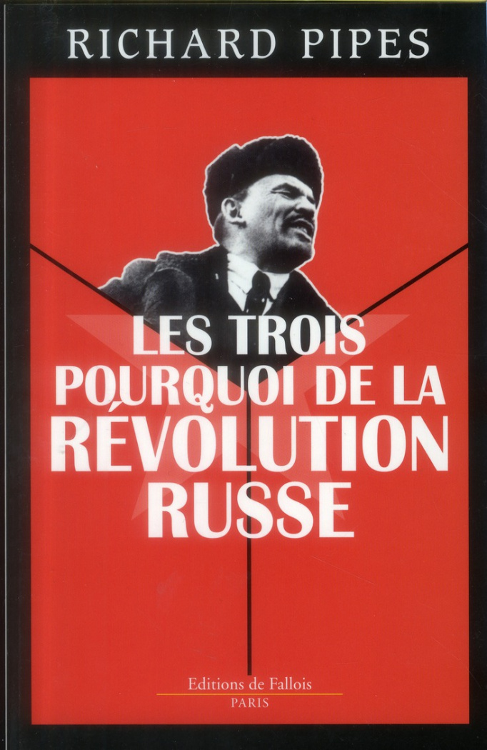 les trois pourquoi de la révolution russe