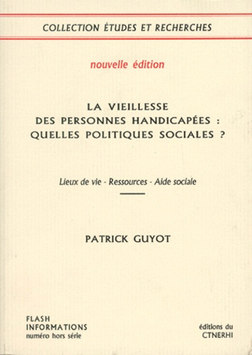 LA VIEILLESSE DES PERSONNES HANDICAPEES