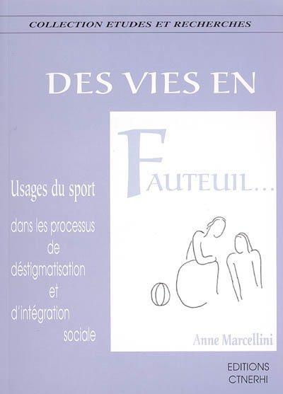 DES VIES EN FAUTEUIL