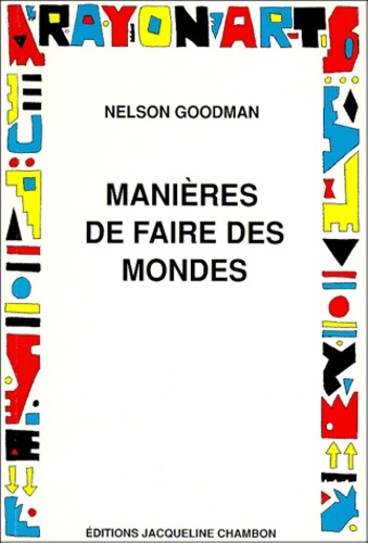 Manières de faire des mondes