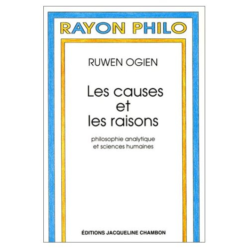 LES CAUSES ET LES RAISONS - PHILOSOPHIE ANALYTIQUE ET SCIENCES HUMAINES
