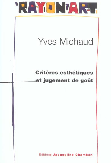CRITERES ESTHETIQUES ET JUGEMENT DE GOUT
