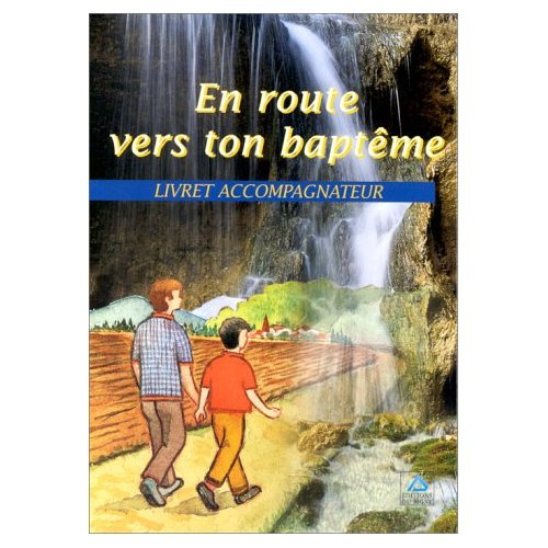 En route vers ton bapteme - accomp.