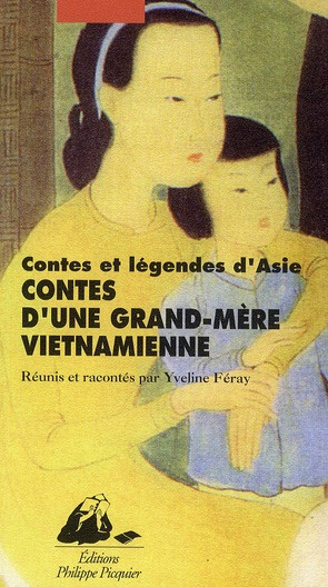 CONTES D'UNE GRAND-MERE VIETNAMIENNE