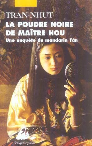 La poudre noire de Maître Hou. Une enquête du mandarin Tân