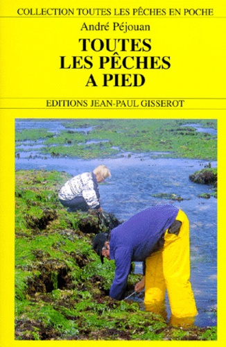 TOUTES LES PECHES A PIED